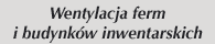 wentylacja ferm i budynk�w inwentarskich